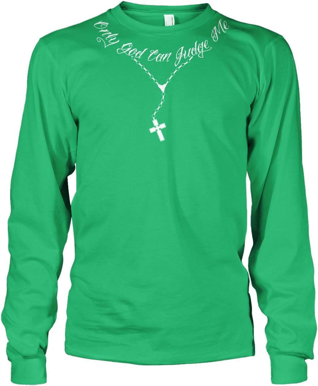Only God Can Judge Me Necklace Long Sleeve